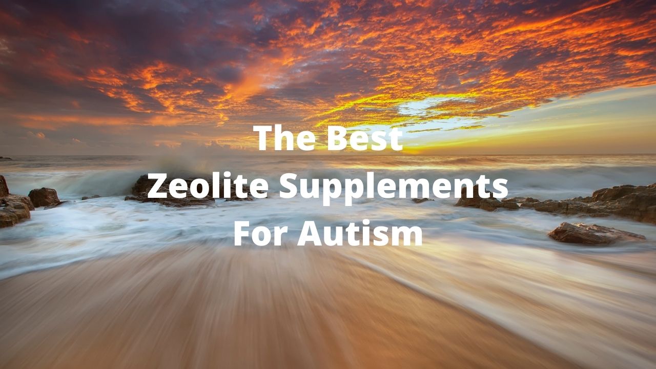 zeolite for autism